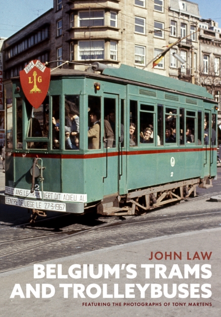 Belgium's Trams and Trolleybuses, Paperback / softback Book