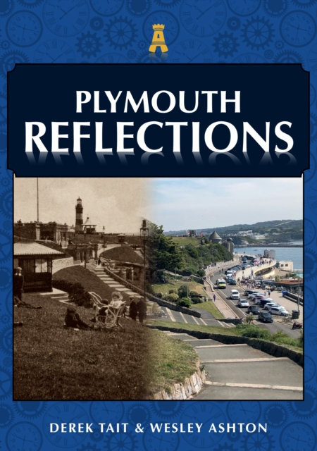 Plymouth Reflections, Paperback / softback Book