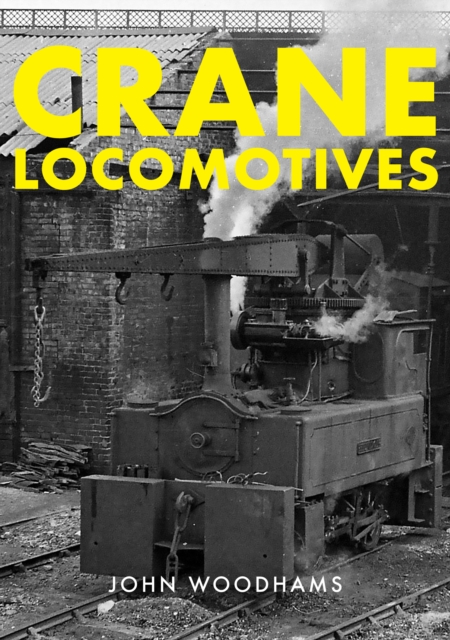 Crane Locomotives, Paperback / softback Book