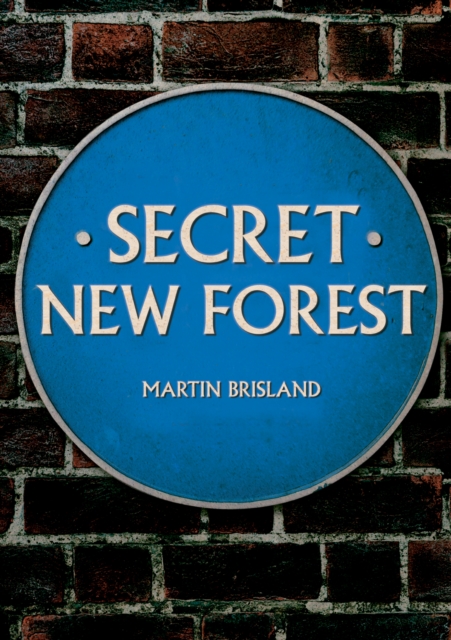 Secret New Forest, Paperback / softback Book