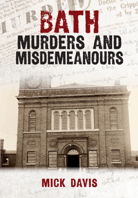 Bath Murders and Misdemeanours, Paperback / softback Book