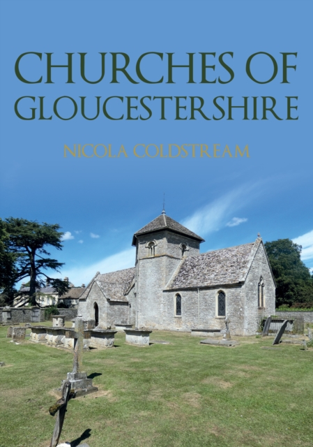 Churches of Gloucestershire, Paperback / softback Book