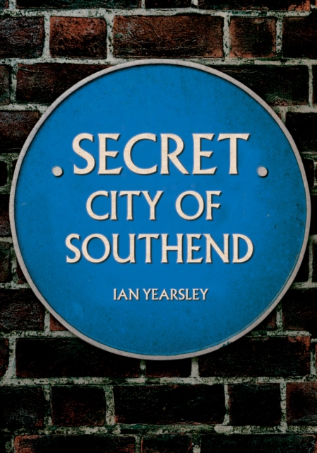 Secret City of Southend, EPUB eBook