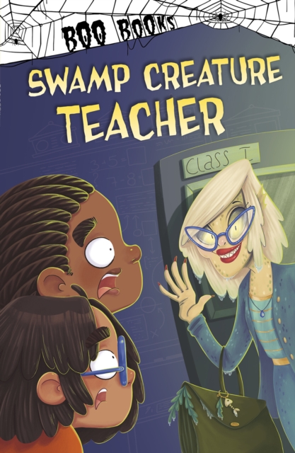 Swamp Creature Teacher, Paperback / softback Book