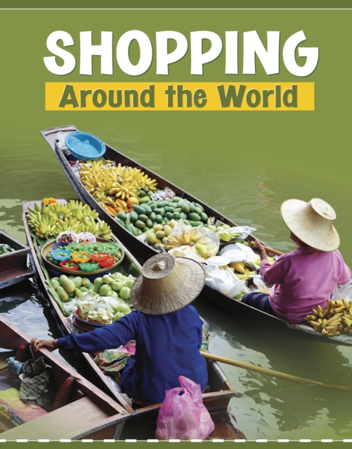 Shopping Around the World, Paperback / softback Book