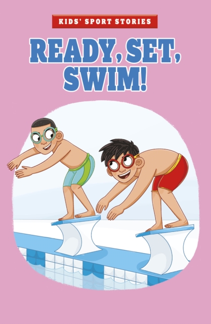 Ready, Set, Swim!, Paperback / softback Book