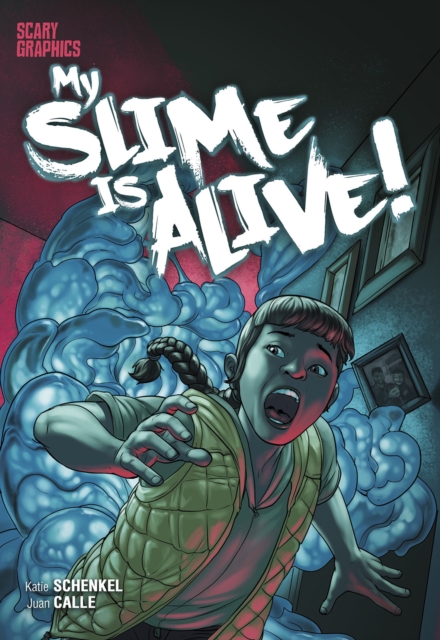 My Slime is Alive!, Paperback / softback Book