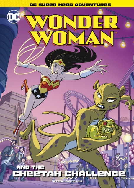 Wonder Woman and The Cheetah Challenge, Paperback / softback Book