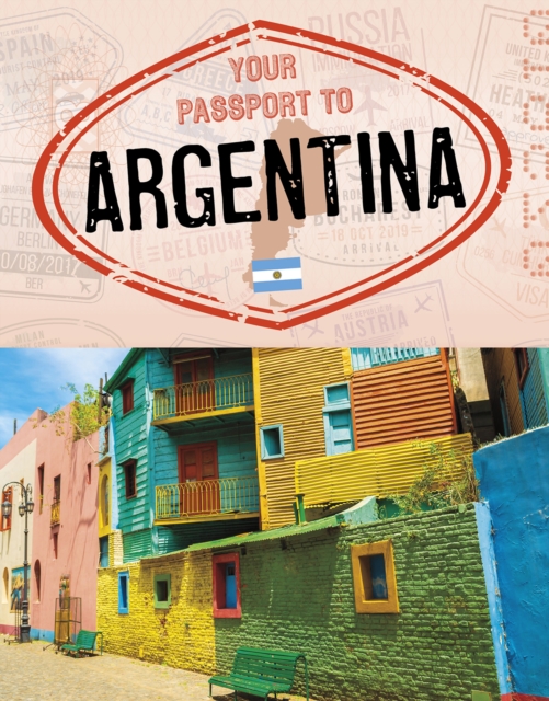 Your Passport to Argentina, Hardback Book