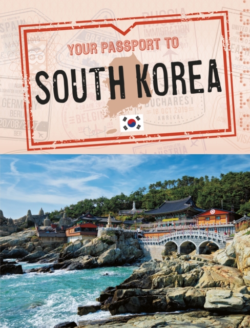 Your Passport to South Korea, Paperback / softback Book