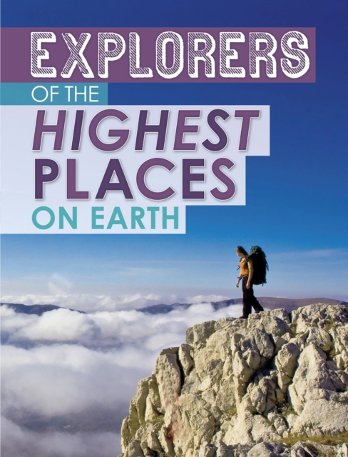 Explorers of the Highest Places on Earth, EPUB eBook