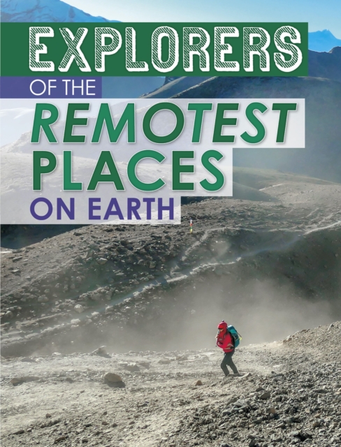 Explorers of the Remotest Places on Earth, EPUB eBook