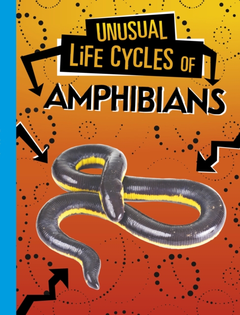 Unusual Life Cycles of Amphibians, EPUB eBook