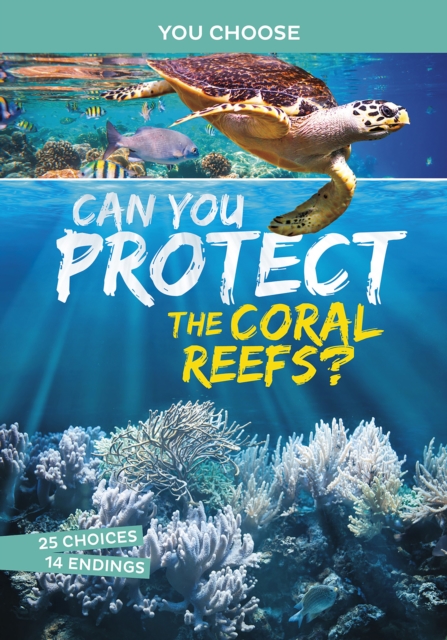Can You Protect the Coral Reefs? : An Interactive Eco Adventure, EPUB eBook