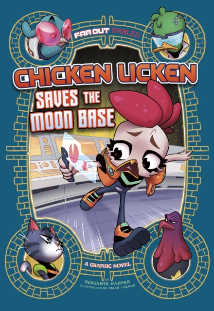 Chicken Licken Saves the Moon Base : A Graphic Novel, EPUB eBook