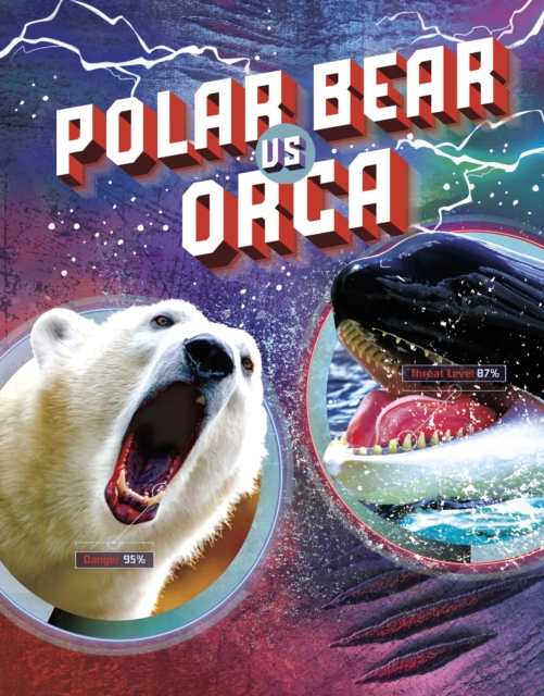 Polar Bear vs Orca, Paperback / softback Book