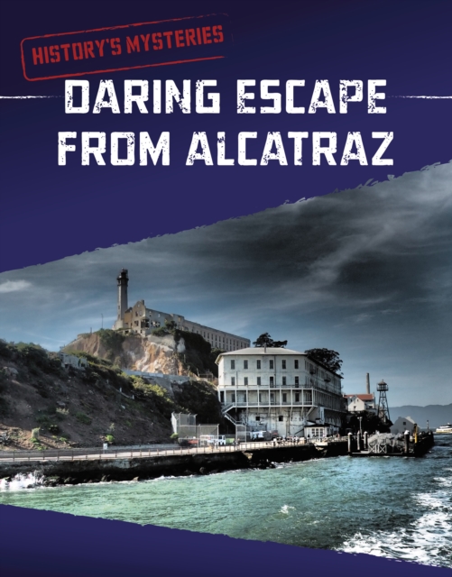Daring Escape From Alcatraz, Hardback Book