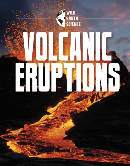 Volcanic Eruptions, Hardback Book