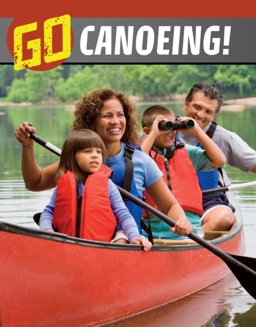 Go Canoeing!, Hardback Book