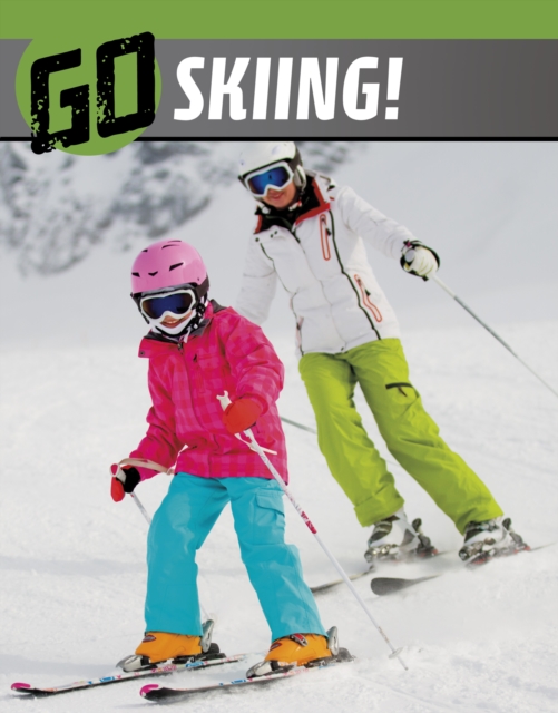 Go Skiing!, Paperback / softback Book
