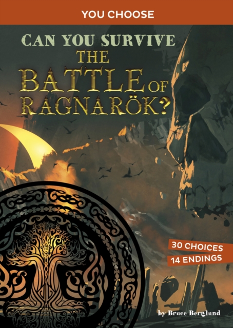 Can You Survive the Battle of Ragnaroek? : An Interactive Mythological Adventure, Paperback / softback Book