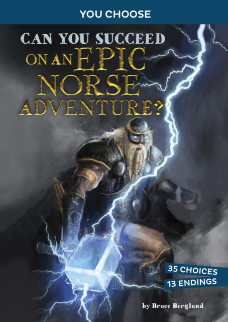 Can You Succeed on an Epic Norse Adventure? : An Interactive Mythological Adventure, Paperback / softback Book