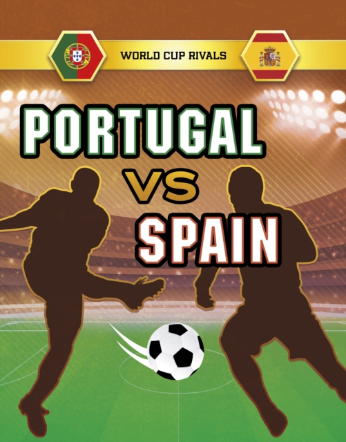 Portugal vs Spain, Paperback / softback Book