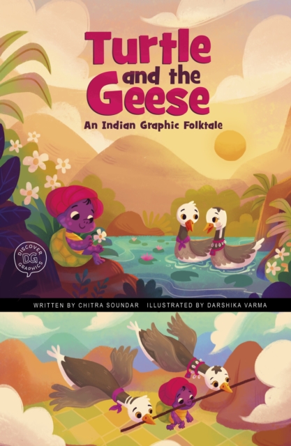 The Turtle and the Geese : An Indian Graphic Folktale, Hardback Book