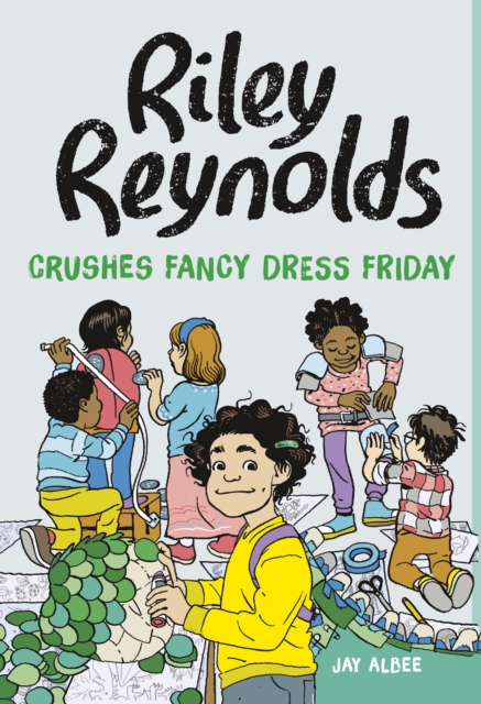 Riley Reynolds Crushes Fancy Dress Friday, Paperback / softback Book