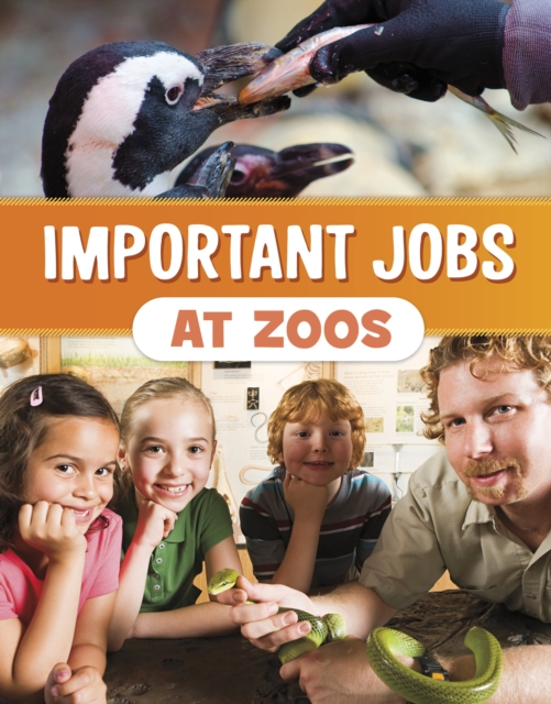 Important Jobs at Zoos, Hardback Book