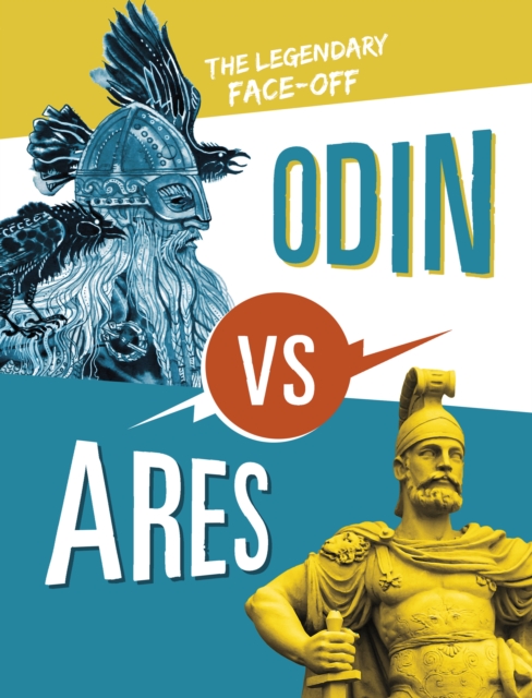 Odin vs Ares : The Legendary Face-Off, Hardback Book