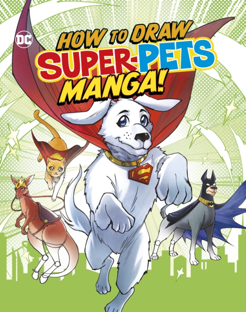 How to Draw DC Super-Pets Manga!, Hardback Book