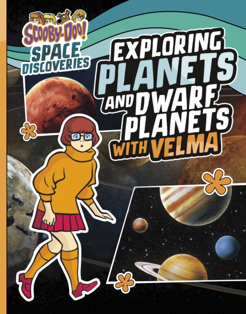 Exploring Planets and Dwarf Planets with Velma, Hardback Book