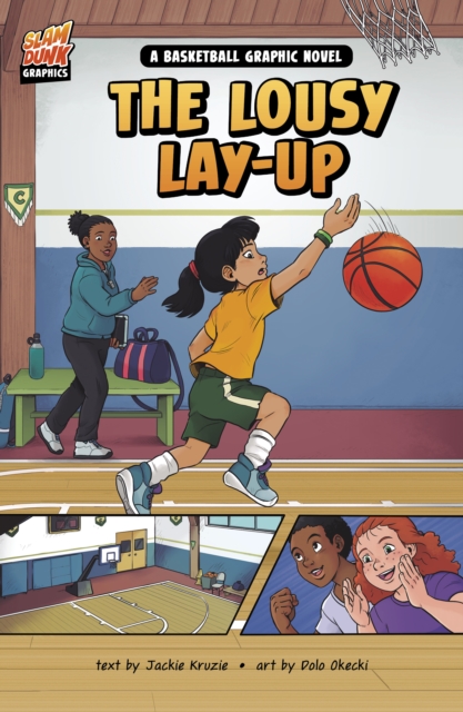 The Lousy Layup : A Basketball Graphic Novel, Paperback / softback Book