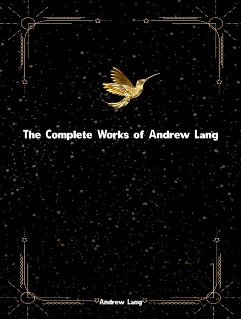 The Complete Works of Andrew Lang, EPUB eBook