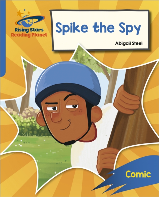 Reading Planet: Rocket Phonics   Target Practice   Spike the Spy   Blue, EPUB eBook