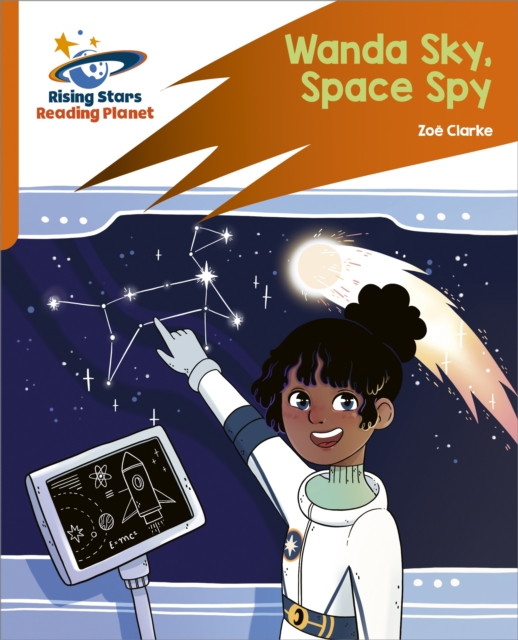 Reading Planet: Rocket Phonics   Target Practice   Wanda Sky, Space Spy   Orange, EPUB eBook