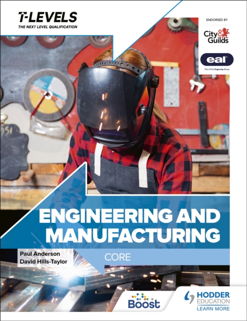 Engineering and Manufacturing T Level: Core, Paperback / softback Book