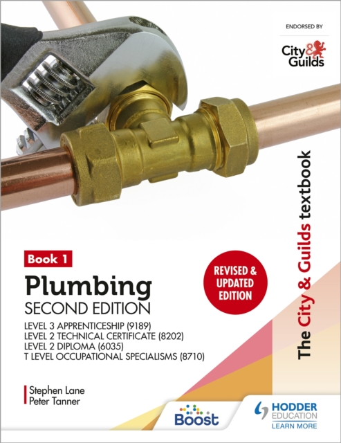 The City & Guilds Textbook: Plumbing Book 1, Second Edition: For the Level 3 Apprenticeship (9189), Level 2 Technical Certificate (8202), Level 2 Diploma (6035) & T Level Occupational Specialisms (871, EPUB eBook