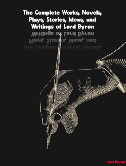 The Complete Works of Lord Byron, EPUB eBook