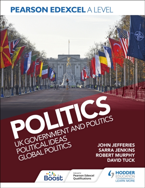 Pearson Edexcel A Level Politics: UK Government and Politics, Political Ideas and Global Politics, EPUB eBook