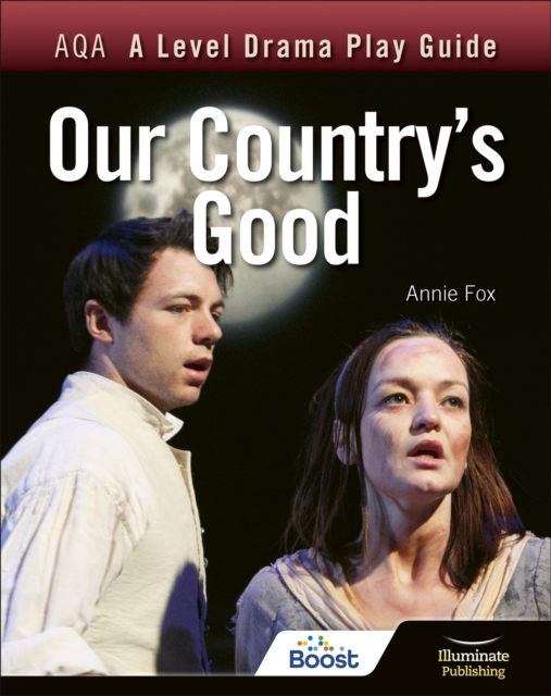 AQA A Level Drama Play Guide: Our Country's Good, EPUB eBook