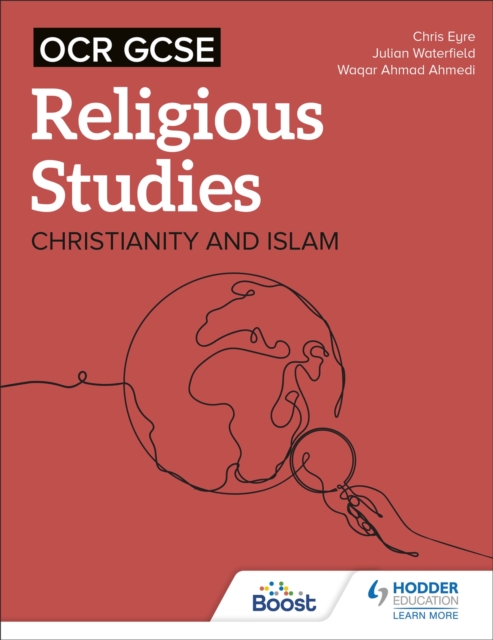 OCR GCSE Religious Studies: Christianity, Islam and Religion, Philosophy and Ethics in the Modern World from a Christian Perspective, EPUB eBook