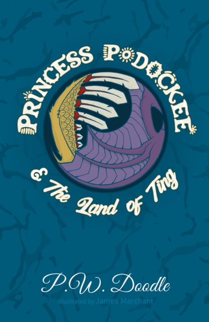 Princess Podockee and the Land of Ting, Paperback / softback Book