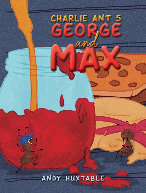 Charlie Ant 5: George and Max, EPUB eBook