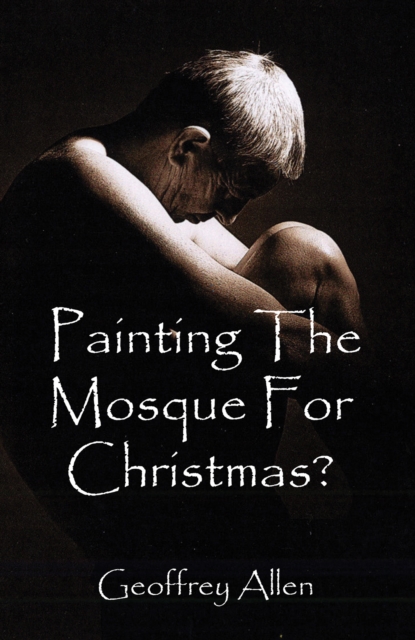 Painting the Mosque for Christmas?, Paperback / softback Book
