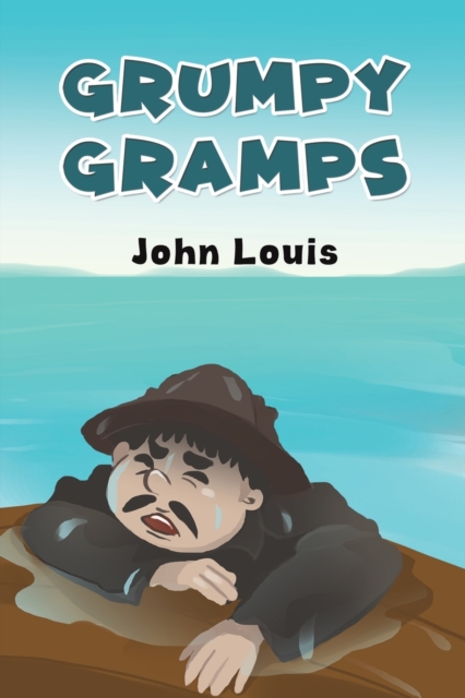 Grumpy Gramps, Paperback / softback Book