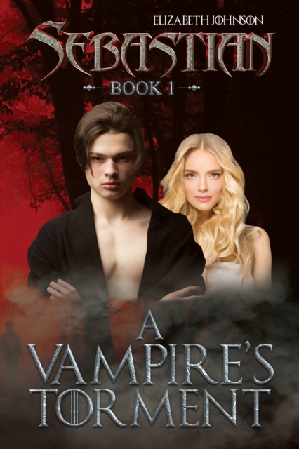 Sebastian Book 1: A Vampire's Torment, EPUB eBook