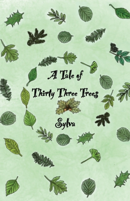 A Tale of Thirty Three Trees, EPUB eBook