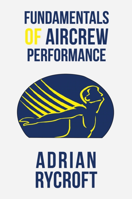 Fundamentals of Aircrew Performance, EPUB eBook